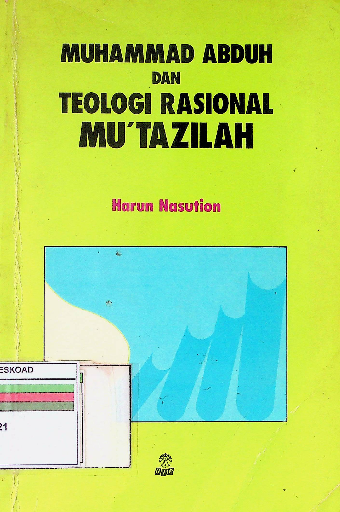 Muhammad Abduh Dan Teologi Rasional Mu'Tazilah